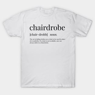 Chairdrobe Definition T-Shirt